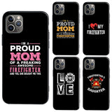 Proud Firefighter Mom Quotes Case For iPhone 11 Pro Max SE 2020 6S 8 7 Plus X XR XS Max Back Cover Shell