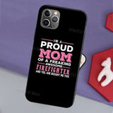 Proud Firefighter Mom Quotes Case For iPhone 11 Pro Max SE 2020 6S 8 7 Plus X XR XS Max Back Cover Shell