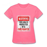 This girl is protected by a firefighter SHIRT O-Neck Harajuku Tee Female Printed Short-sleeve Top Ladies Bottoming Tee Shirt
