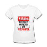 This girl is protected by a firefighter SHIRT O-Neck Harajuku Tee Female Printed Short-sleeve Top Ladies Bottoming Tee Shirt